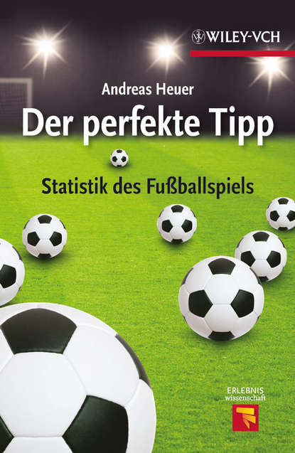 Скачать книгу Der perfekte Tipp. Statistik des Fußballspiels