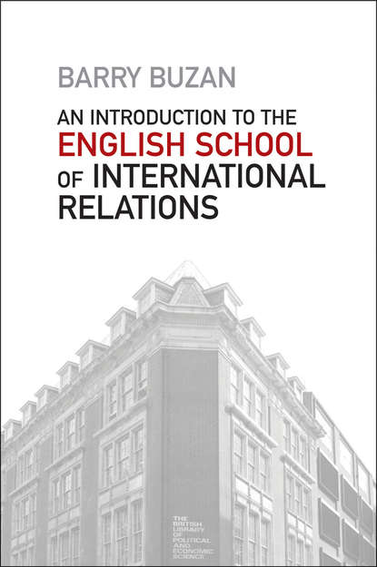 Скачать книгу An Introduction to the English School of International Relations. The Societal Approach