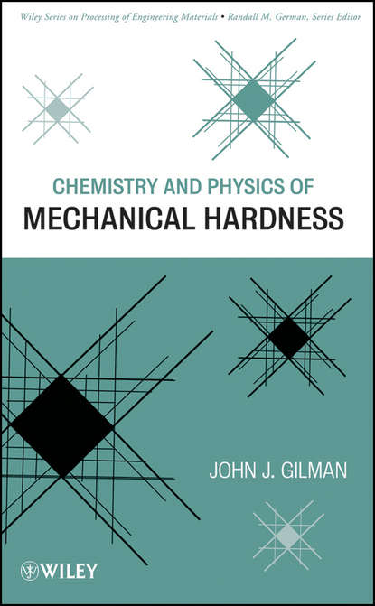 Скачать книгу Chemistry and Physics of Mechanical Hardness