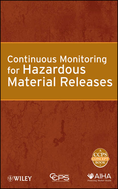 Скачать книгу Continuous Monitoring for Hazardous Material Releases
