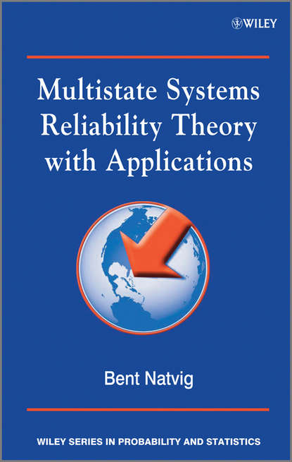 Скачать книгу Multistate Systems Reliability Theory with Applications