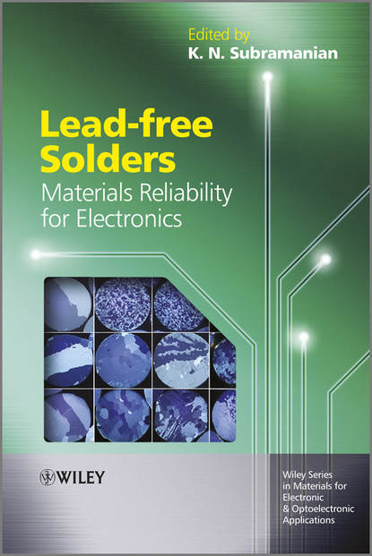 Скачать книгу Lead-free Solders. Materials Reliability for Electronics