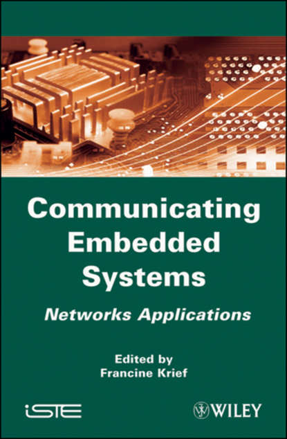 Скачать книгу Communicating Embedded Systems. Networks Applications