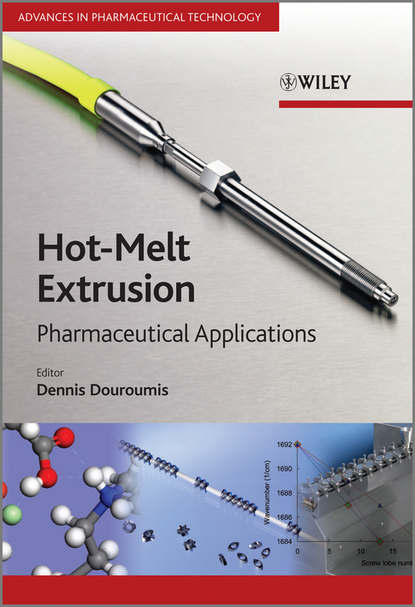 Скачать книгу Hot-Melt Extrusion. Pharmaceutical Applications