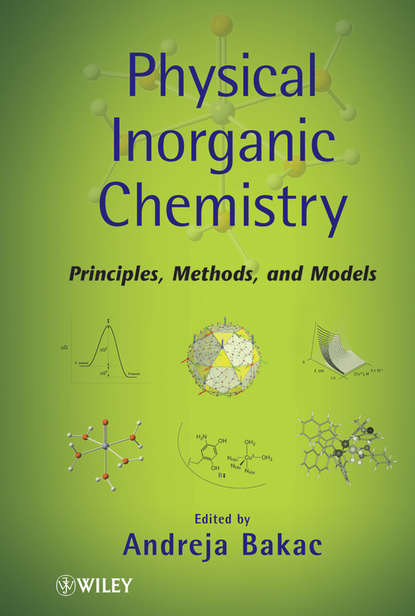 Скачать книгу Physical Inorganic Chemistry. Principles, Methods, and Models