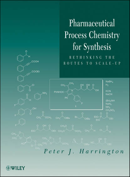 Скачать книгу Pharmaceutical Process Chemistry for Synthesis. Rethinking the Routes to Scale-Up
