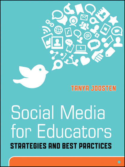 Скачать книгу Social Media for Educators. Strategies and Best Practices