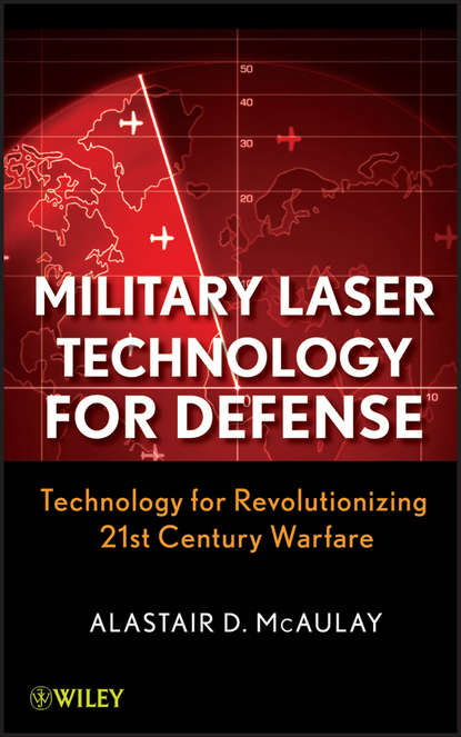 Скачать книгу Military Laser Technology for Defense. Technology for Revolutionizing 21st Century Warfare
