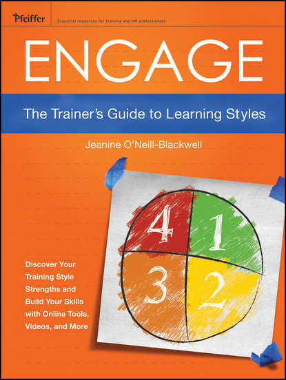 Скачать книгу Engage. The Trainer's Guide to Learning Styles