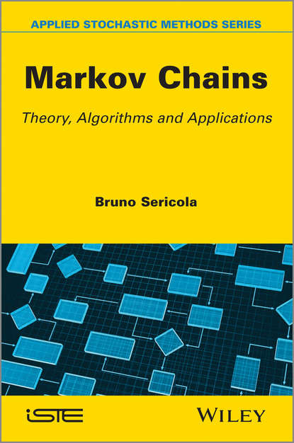 Скачать книгу Markov Chains. Theory and Applications