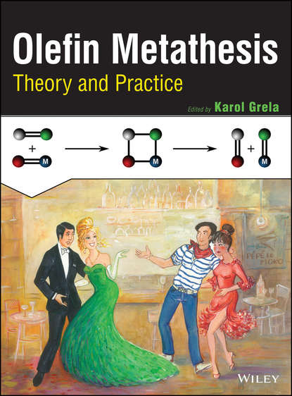 Скачать книгу Olefin Metathesis. Theory and Practice