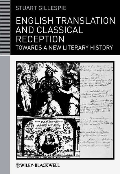 Скачать книгу English Translation and Classical Reception. Towards a New Literary History