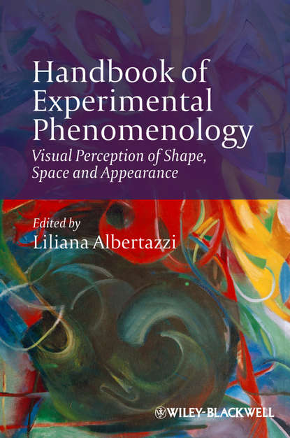 Скачать книгу Handbook of Experimental Phenomenology. Visual Perception of Shape, Space and Appearance