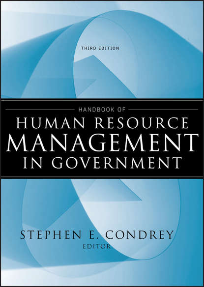 Скачать книгу Handbook of Human Resource Management in Government