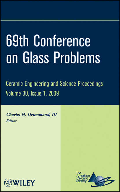 Скачать книгу 69th Conference on Glass Problems