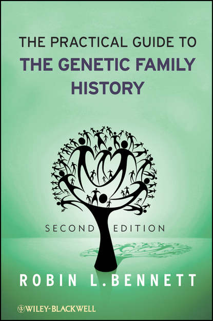 Скачать книгу The Practical Guide to the Genetic Family History