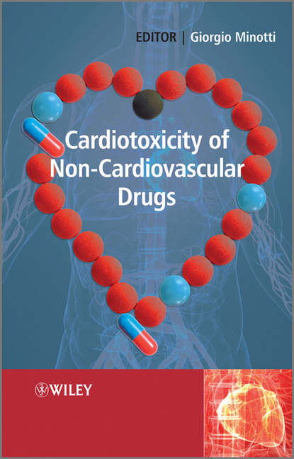 Скачать книгу Cardiotoxicity of Non-Cardiovascular Drugs