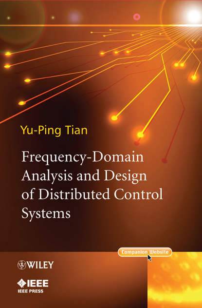 Скачать книгу Frequency-Domain Analysis and Design of Distributed Control Systems