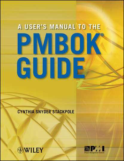 Скачать книгу A User's Manual to the PMBOK Guide