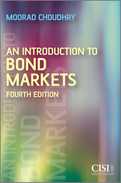Скачать книгу An Introduction to Bond Markets