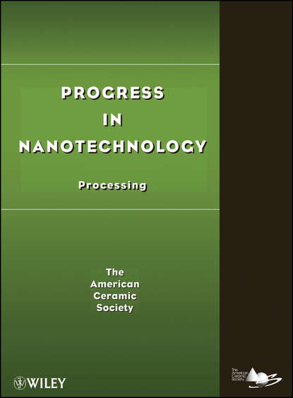 Скачать книгу Progress in Nanotechnology. Processing