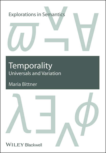 Скачать книгу Temporality. Universals and Variation
