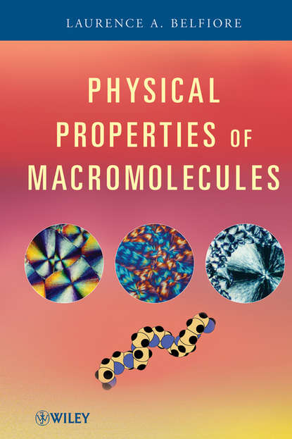 Скачать книгу Physical Properties of Macromolecules