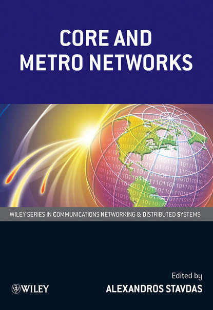 Скачать книгу Core and Metro Networks