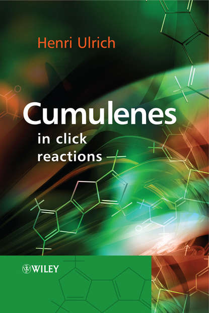 Скачать книгу Cumulenes in Click Reactions