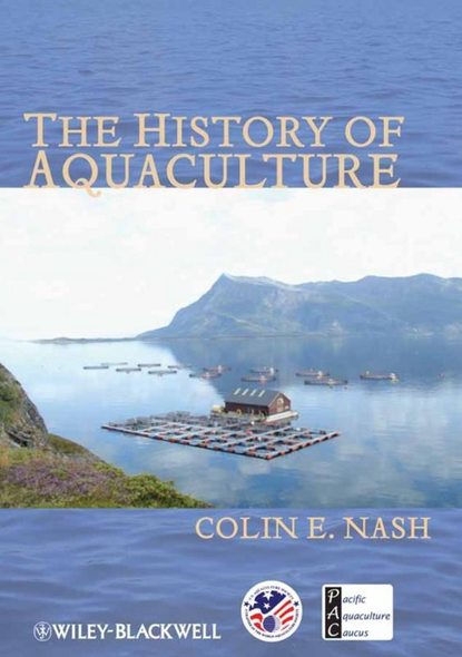Скачать книгу The History of Aquaculture