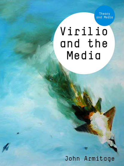 Скачать книгу Virilio and the Media