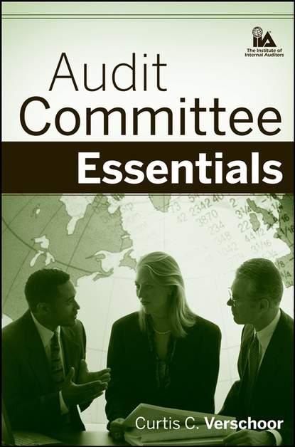 Скачать книгу Audit Committee Essentials