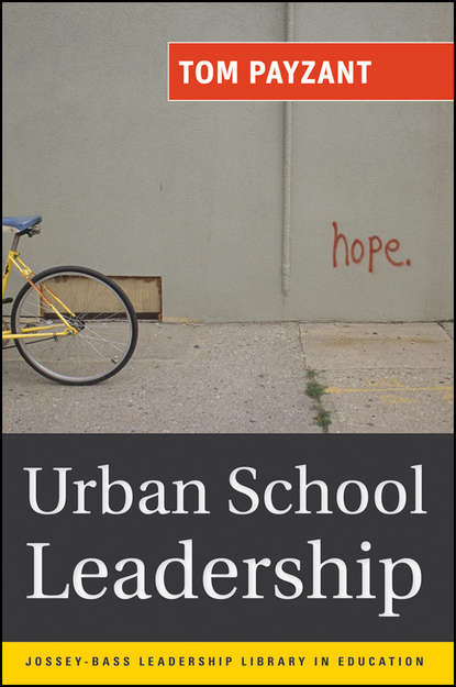 Скачать книгу Urban School Leadership