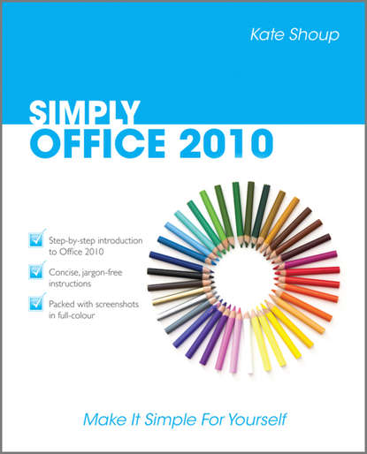 Скачать книгу SIMPLY Office 2010