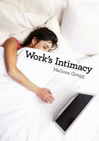 Скачать книгу Work's Intimacy