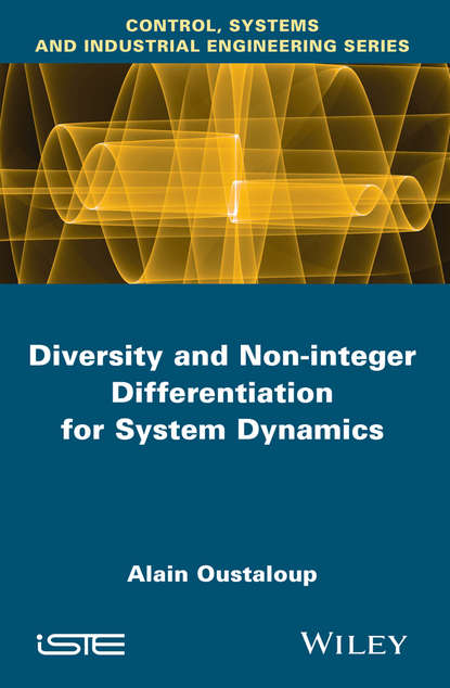 Скачать книгу Diversity and Non-integer Differentiation for System Dynamics