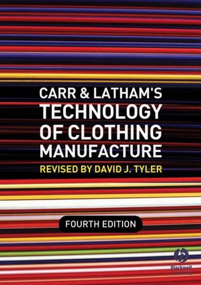 Скачать книгу Carr and Latham's Technology of Clothing Manufacture