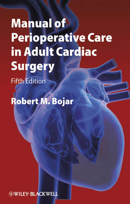 Скачать книгу Manual of Perioperative Care in Adult Cardiac Surgery