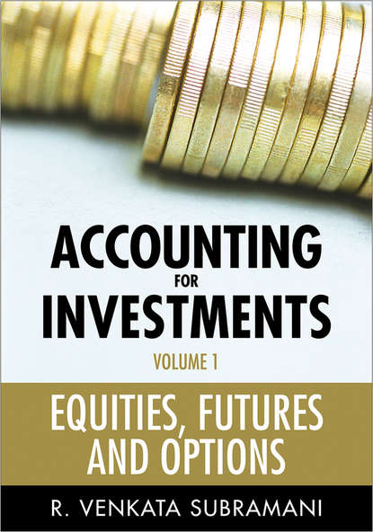 Скачать книгу Accounting for Investments, Equities, Futures and Options