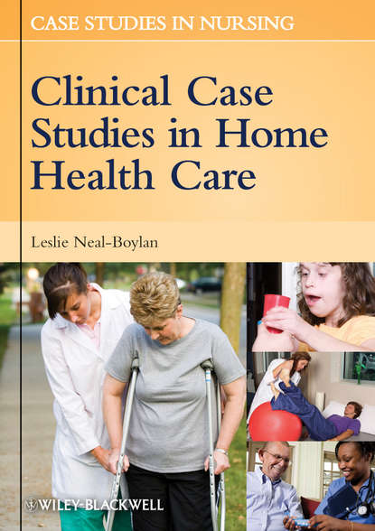 Скачать книгу Clinical Case Studies in Home Health Care