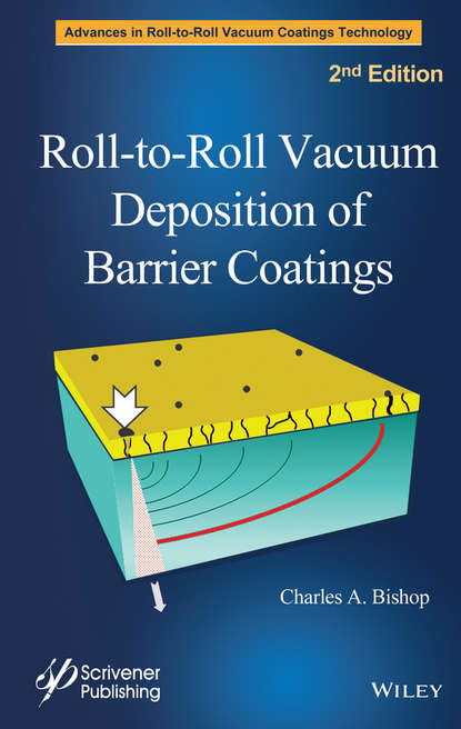 Скачать книгу Roll-to-Roll Vacuum Deposition of Barrier Coatings