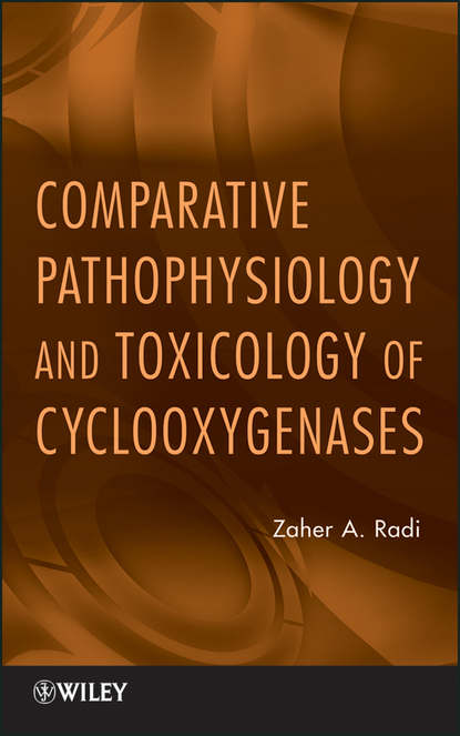 Скачать книгу Comparative Pathophysiology and Toxicology of Cyclooxygenases
