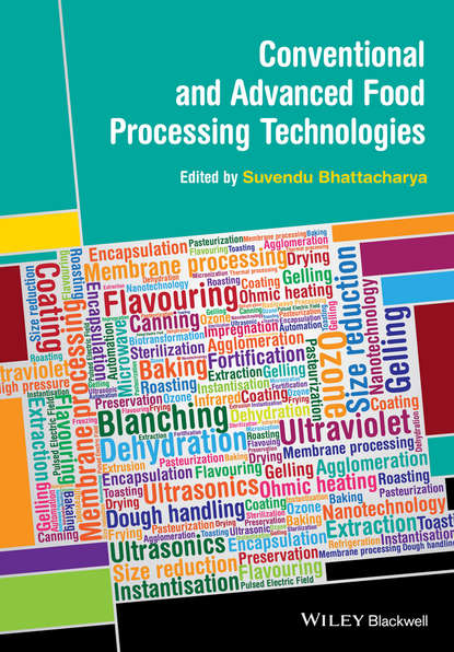 Скачать книгу Conventional and Advanced Food Processing Technologies