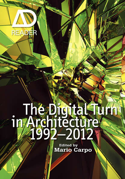 Скачать книгу The Digital Turn in Architecture 1992 - 2012