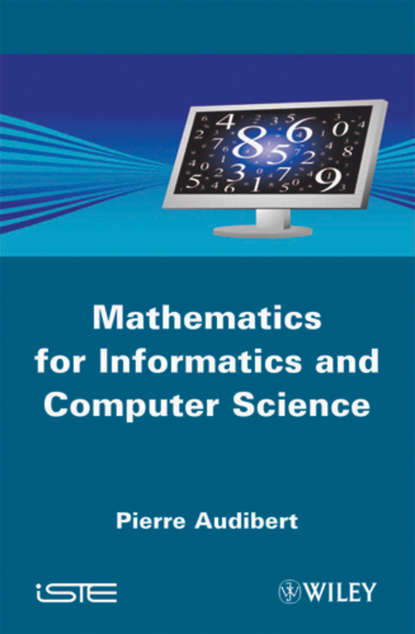 Скачать книгу Mathematics for Informatics and Computer Science