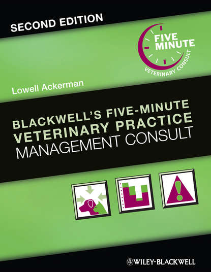 Скачать книгу Blackwell's Five-Minute Veterinary Practice Management Consult