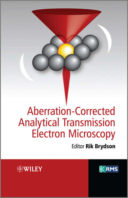 Скачать книгу Aberration-Corrected Analytical Transmission Electron Microscopy