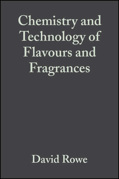 Скачать книгу Chemistry and Technology of Flavours and Fragrances
