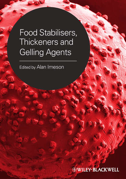Скачать книгу Food Stabilisers, Thickeners and Gelling Agents