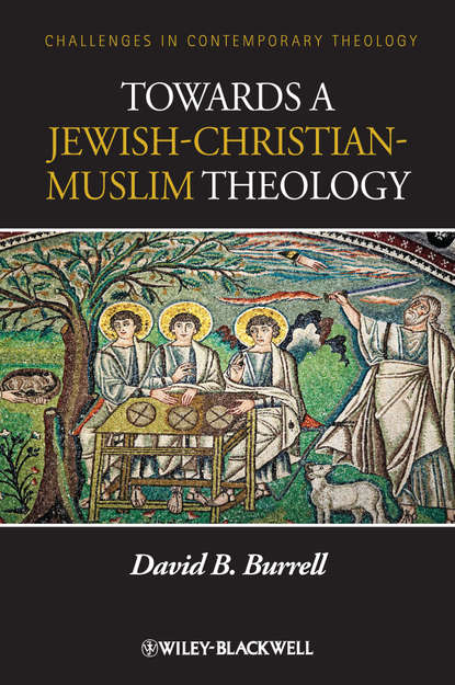 Скачать книгу Towards a Jewish-Christian-Muslim Theology